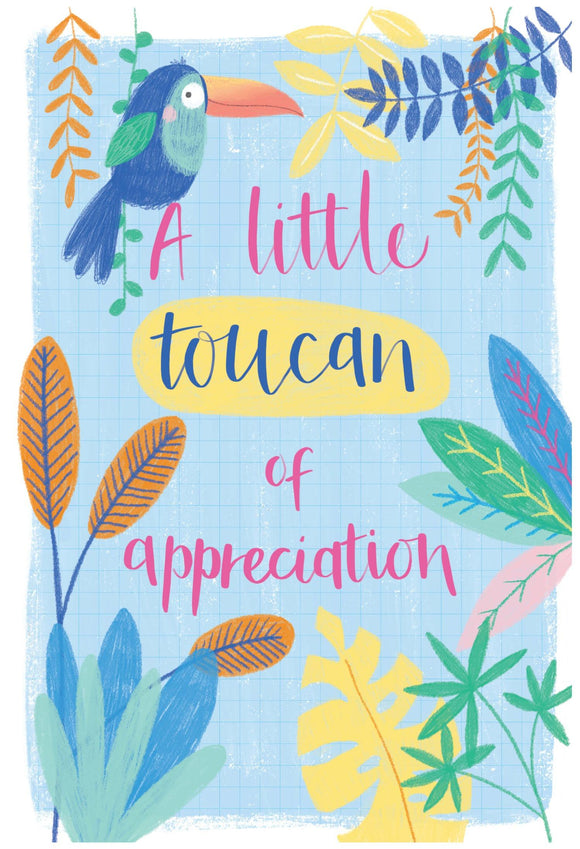 Toucan of Appreciation